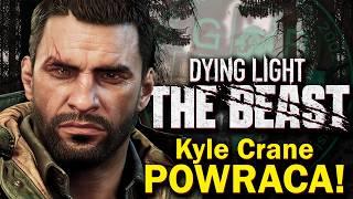 KYLE CRANE POWRACA! Analiza zapowiedzi Dying Light The Beast!