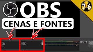 OBS Studio Tutorial: Como Configurar Cenas e Fontes (atualizado)