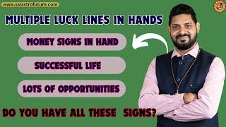 Multiple luck lines in hands | Palmistry | Money signs in hand | Sai Suvajit Astrologer