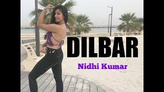 DILBAR | Satyameva Jayate | Belly Dance Fusion | Nidhi Kumar Dance Choreography