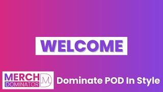 Merch Dominator - Welcome (English)