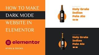 How To Make DARK MODE Website In Elementor | Elementor Tips And Tricks