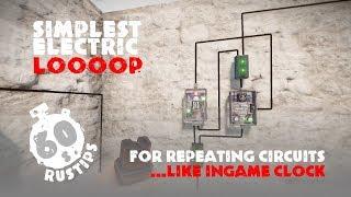 60 Second Rust Tips | Simplest Electric Loop for Repeats and Clock