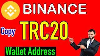 how to get trc20 wallet address in binance || trc20 wallet address kya hota hai || trc20 address