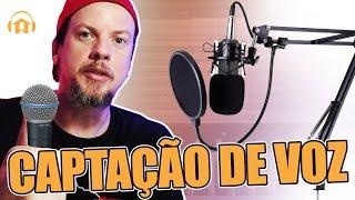 Como Gravar Vocal em Home Studio [Captação e Microfones]