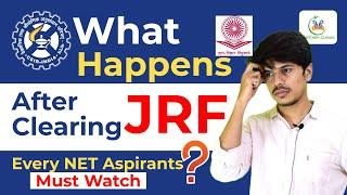 What Happens After Clearing NET JRF? Do Not Start Your CSIR UGC NET Preparation Before Watching This