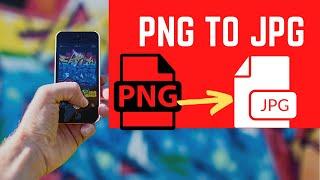 How to Convert PNG to JPG on Android Phone | How to Convert PNG Images to JPG on Android