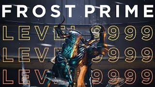 Frost Prime vs. Level 9999 Steel Path Showcase | Warframe Level Cap Builds