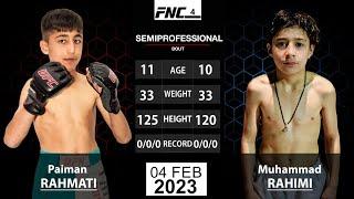 Full fights/ Muhammad Rahimi ( Little McGregor of AFG) vs Paiman Rahmati #FNC4#Full_fights