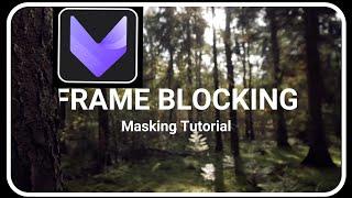 Frame Blocking & Masking Tutorial in VivacutPro