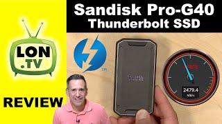 Sandisk's Lightning Fast Pro-G40 Thunderbolt / USB 4.0 SSD Review