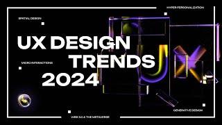 UX Design Trends 2024