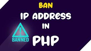 PHP how to Ban IP Address after several login attempts + source code | Quick programming tutorial