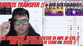 Prof KB Beberkan Update Roster Untuk MPL ID S15 & Roster Team di ESL 2025 !!