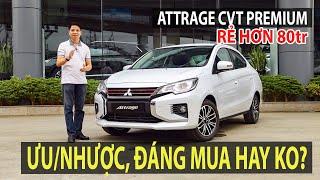 Rẻ hơn 80 triệu, tiện nghi + an toàn như hạng B - Mitsubishi Attrage CVT Premium 2021 | TIPCAR TV