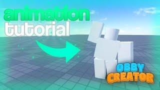 How to make a SMOOTH ANIMATION in Obby Creator!