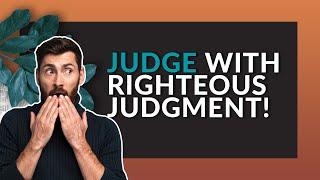 What Is The Difference Between Judgment And Discernment?