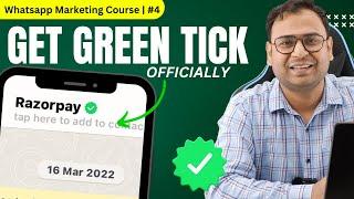 How to Get Official WhatApp Green Tick | Whatsapp Marketing Course