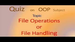 Quiz on File operations | MCQ on File Handling