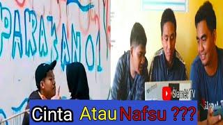 PARAKAN 01, CINTA ATAU NAFSU ⁉️ VIDEO REAKSI - SLAMET TV