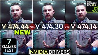 Nvidia Drivers (474.44 vs 474.30 vs 474.14) | Nvidia 474.44 New Update | 7 Games Test | GTX 660