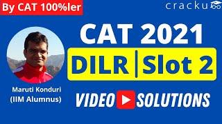 CAT 2021: DILR (Slot-2) Video Solutions  By Maruti Sir (CAT 100%iler)