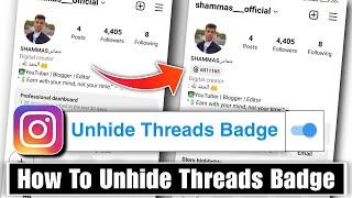 instagram threads badge unhide kaise kare | how to unhide threads badge on instagram profile