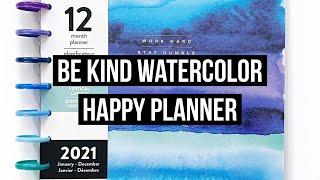 2021 Be Kind Watercolor Big Happy Planner Flip Through and Review