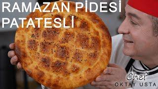 RAMAZAN PİDESİ ️Patatesli Yumuşacık | Oktay Usta