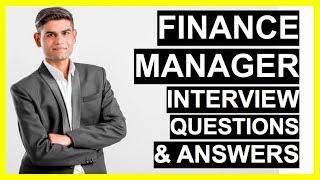 FINANCE MANAGER Interview Questions And Answers (How To Become A Finance Manager!)