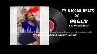 (PILLY)  x (TY NICCAR BEATS) - LETE (Official Audio)