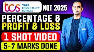 TCS NQT 2025 |Percentage & Profit -Loss PYQ Exact Questions | 100% Repeated in TCS 2025