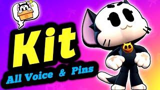 Brawl Stars Kit All Voice Lines & Pins  #brawltalk#popularverse