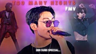 too many nights jungkook fmv 100 subs special #jungkookedit #jungkookfmv #fypシ゚viral #bts