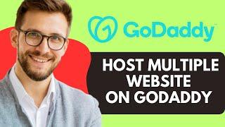 How To Host Multiple Websites On One Server Godaddy