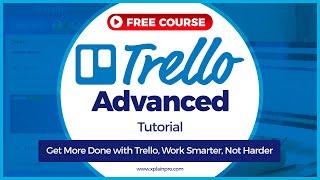 How to use Trello for Project Management | Trello Advanced Training Course