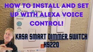 How to install a smart WIFI dimmer switch. TP-LINK HS220 smart dimmer switch. KASA smart APP, ALEXA