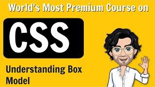 Understanding Box Model | Styling List and Tables | CSS Lecture 3