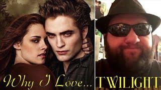 Why I Love... Twilight