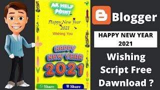 Happy New Year 2021 Viral Script free dawnload | Happy New Year 2021 Wishing script For Blogger 