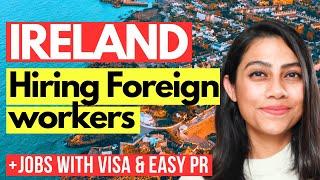 Ireland Hiring Foreigners | How to Apply for Jobs in Ireland - Visa| Easiest Countries PR if not UK