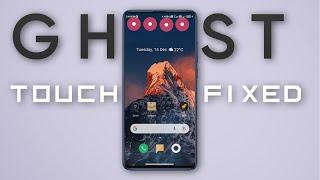How To Fix Ghost Touch Issue | Permanent Solution ?