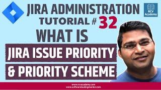 JIRA Administration Tutorial #32 - Issue Priority and Priority Scheme