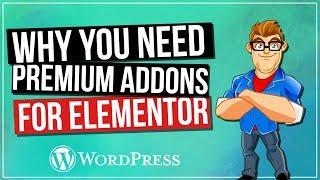 Premium Addons For Elementor Plugin - Why You NEED This Free Plugin