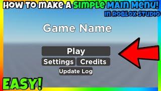 How to make a Main Menu in Roblox Studio!