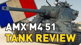 World of Tanks || AMX M4 mle. 51 - Tank Review