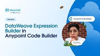 DataWeave Expression Builder in Anypoint Code Builder