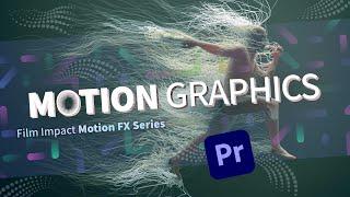 Motion Graphics for Premiere Pro made easy