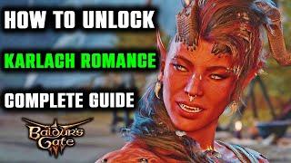 How to Unlock Karlach Romance & Kissing Scene Complete Guide | Baldur's Gate 3