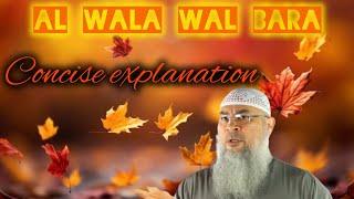 What is Al Wala Wal Bara (concise explanation) #Assim #assimalhakeem assim al hakeem